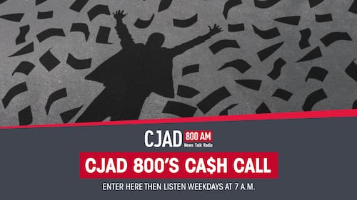 CJAD 800’s Cash Call
